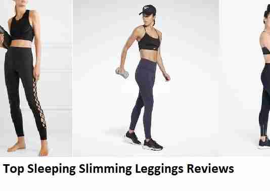 Three Top Sleeping Slimming Leggings Reviews